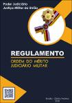 Regulamento da ordem do mérito judiciário militar.