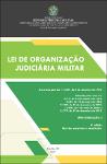 [Lei de Organização Judiciária Militar (1992)] [6. ed. rev. ampl. e atual.].