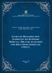 Livro de registro dos acórdãos do Supremo Tribunal Militar exarados nos recursos criminais (1925).