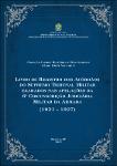 Livro de registro dos acórdãos do Supremo Tribunal Militar exarados nas apelações da 6ª Circunscrição Judiciária Militar da Armada (1921-1927).