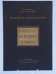 Bicentenário da JMU no Brasil - Coletânea de Estudos Jurídicos