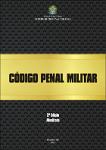 Código penal militar: Decreto-Lei n. 1.001, de 21 de outubro de 1969 [2. ed. atual.].