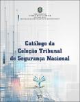 Catálogo da coleção Tribunal de Segurança Nacional.