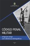 Código penal militar: artigo por artigo com referências bibliográficas.